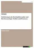 E-Book (pdf) Einführung in die Rechtsphilosophie und Rechtssoziologie. Hobbes und Rousseau von 