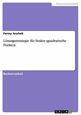 E-Book (pdf) Lösungsstrategie für binäre quadratische Formen von Fanny Jeschek
