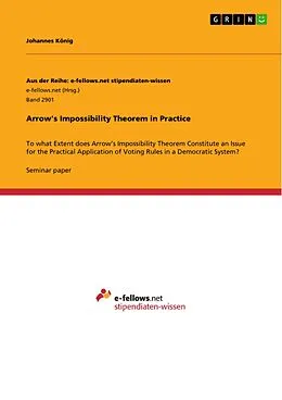 E-Book (pdf) Arrow's Impossibility Theorem in Practice von Johannes König
