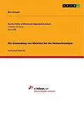 E-Book (pdf) Die Anwendung von Matrizen bei der Netzwerkanalyse von Max Osswald
