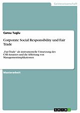 E-Book (pdf) Corporate Social Responsibility und Fair Trade von Cansu Tuglu