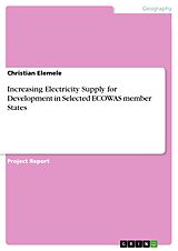 eBook (pdf) Increasing Electricity Supply for Development in Selected ECOWAS member States de Christian Elemele