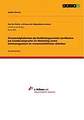E-Book (pdf) Einsatzmöglichkeiten der Bedürfnispyramide von Maslow zur Kundenansprache im Marketing sowie Zeitmanagement im wissenschaftlichen Arbeiten von Sophia Gesing