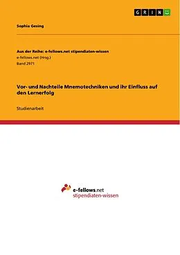 E-Book (pdf) Vor- und Nachteile Mnemotechniken und ihr Einfluss auf den Lernerfolg von Sophia Gesing