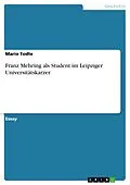 E-Book (pdf) Franz Mehring als Student im Leipziger Universitätskarzer von Mario Todte