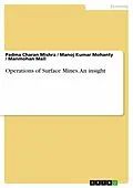 E-Book (pdf) Operations of Surface Mines. An insight von Padma Charan Mishra, Manoj Kumar Mohanty, Manmohan Mall