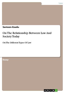 E-Book (pdf) On The Relationship Between Law And Society Today von Samson Esudu