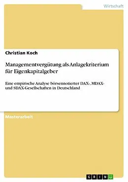 E-Book (pdf) Managementvergütung als Anlagekriterium für Eigenkapitalgeber von Christian Koch