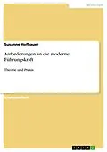 E-Book (pdf) Anforderungen an die moderne Führungskraft von Susanne Hofbauer