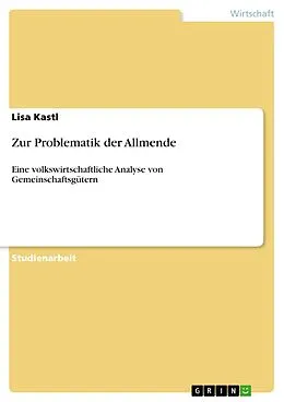 E-Book (pdf) Zur Problematik der Allmende von Lisa Kastl