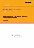 E-Book (pdf) Kooperative Führung in der Polizei als verbindliche Führungsverhaltensvorschrift von Simon Landmesser