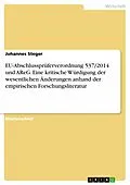 E-Book (pdf) EU-Abschlussprüferverordnung 537/2014 und AReG. Eine kritische Würdigung der wesentlichen Änderungen anhand der empirischen Forschungsliteratur von Johannes Steger