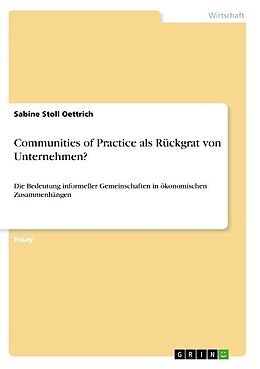 Kartonierter Einband Communities of Practice als Rückgrat von Unternehmen? von Sabine Stoll Oettrich