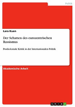 E-Book (pdf) Der Schatten des eurozentrischen Rassismus von Lara Kuen