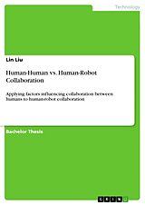 E-Book (pdf) Human-Human vs. Human-Robot Collaboration von Lin Liu