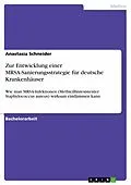 E-Book (pdf) Zur Entwicklung einer MRSA-Sanierungsstrategie für deutsche Krankenhäuser von Anastasia Schneider