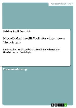 E-Book (pdf) Niccolò Machiavelli. Vorläufer eines neuen Theorietyps von Sabine Stoll Oettrich