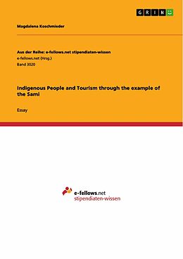 eBook (pdf) Indigenous People and Tourism through the example of the Sami de Magdalena Koschmieder