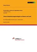 E-Book (pdf) Chinas Globalisierungsstrategien zu Wasser und Land von Hannes Ortmeier