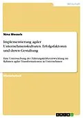 E-Book (pdf) Implementierung agiler Unternehmenskulturen. Erfolgsfaktoren und deren Gestaltung von Nina Wessels