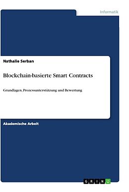 Kartonierter Einband Blockchain-basierte Smart Contracts von Nathalie Serban