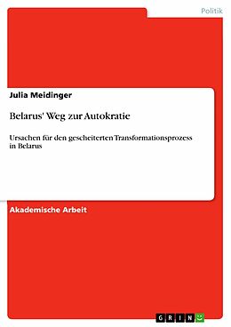 E-Book (pdf) Belarus' Weg zur Autokratie von Julia Meidinger