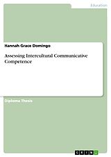 eBook (pdf) Assessing Intercultural Communicative Competence de Hannah Grace Domingo