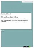 E-Book (pdf) Nietzsche und die Politik von Reinhard Knodt