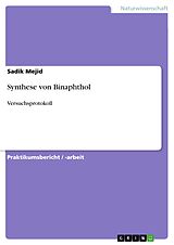E-Book (pdf) Synthese von Binaphthol von Sadik Mejid