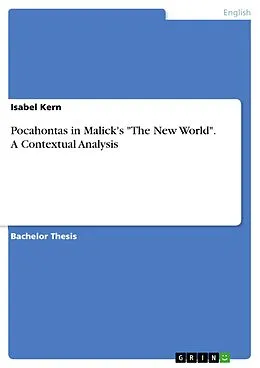 E-Book (pdf) Pocahontas in Malick's "The New World". A Contextual Analysis von Isabel Kern