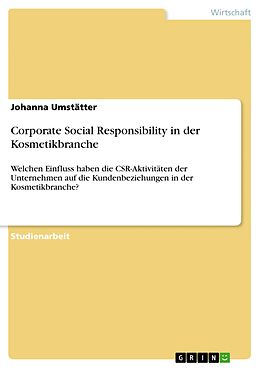 E-Book (pdf) Corporate Social Responsibility in der Kosmetikbranche von Johanna Umstätter