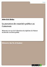 E-Book (pdf) La passation des marchés publics au Cameroun von John Eric Dicka