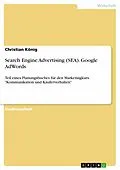 E-Book (pdf) Search Engine Advertising (SEA). Google AdWords von Christian König