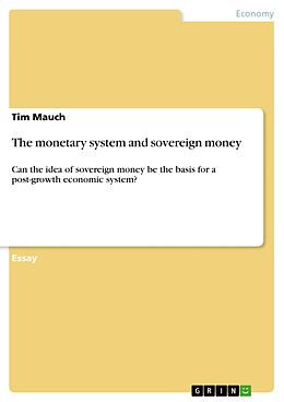 eBook (pdf) The monetary system and sovereign money de Tim Mauch