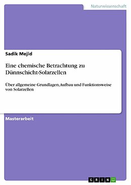 E-Book (pdf) Eine chemische Betrachtung zu Dünnschicht-Solarzellen von Sadik Mejid