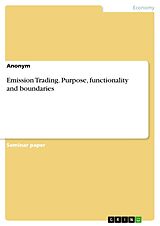 eBook (pdf) Emission Trading. Purpose, functionality and boundaries de Anonym