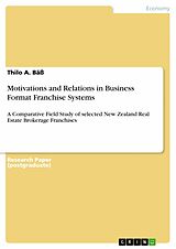 eBook (pdf) Motivations and Relations in Business Format Franchise Systems de Thilo A. Bäß