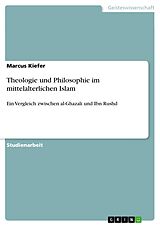 E-Book (pdf) Theologie und Philosophie im mittelalterlichen Islam von Marcus Kiefer
