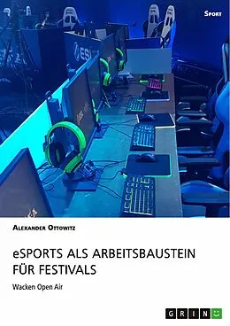 E-Book (pdf) eSports als Arbeitsbaustein für Festivals von Alexander Ottowitz