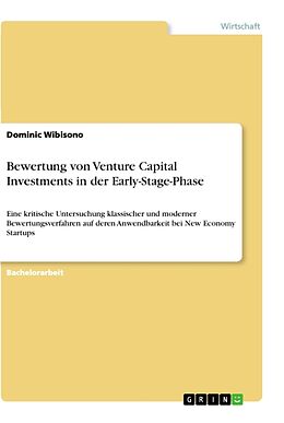 Kartonierter Einband Bewertung von Venture Capital Investments in der Early-Stage-Phase von Dominic Wibisono