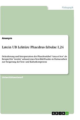 Kartonierter Einband Latein UB Lektüre Phaedrus fabulae I,24 von Anonym