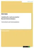 E-Book (pdf) Analytische und assoziative Kreativitätstechniken von Dirk Falter