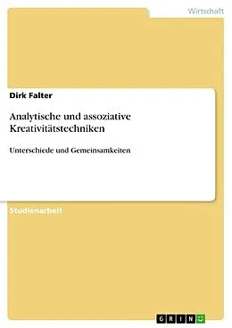 E-Book (pdf) Analytische und assoziative Kreativitätstechniken von Dirk Falter