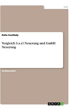 Kartonierter Einband Vergleich S.a.r.l Neuerung und GmbH Neuerung von Dalia Coulibaly
