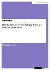 eBook (pdf) Introduction à l'Électrostatique. Notes de cours et applications de Nabil Safta