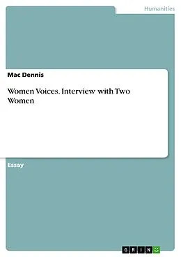 E-Book (pdf) Women Voices. Interview with Two Women von Mac Dennis
