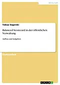 E-Book (pdf) Balanced Scorecard in der öffentlichen Verwaltung von Tobias Sogorski