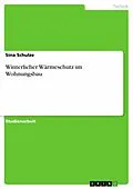 E-Book (pdf) Winterlicher Wärmeschutz im Wohnungsbau von Sina Schulze
