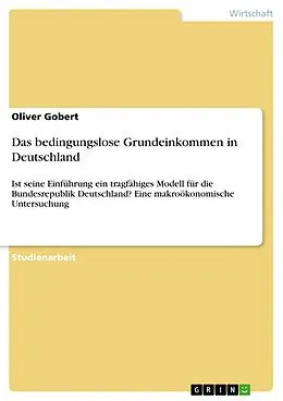 E-Book (pdf) Das bedingungslose Grundeinkommen in Deutschland von Oliver Gobert