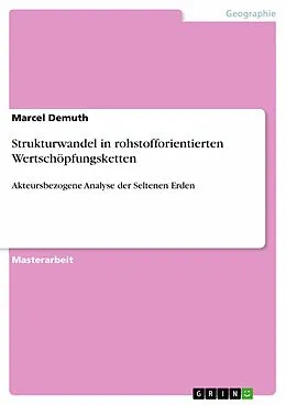 E-Book (pdf) Strukturwandel in rohstofforientierten Wertschöpfungsketten von Marcel Demuth